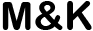 M&K